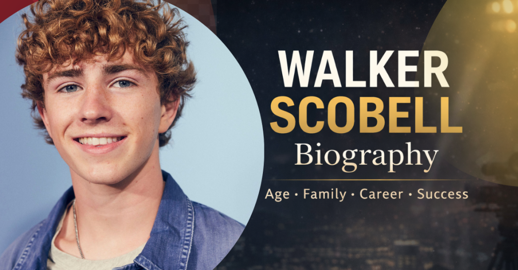 Walker Scobell Biography 2026 Age, Family, and Success